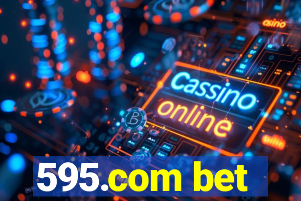 595.com bet